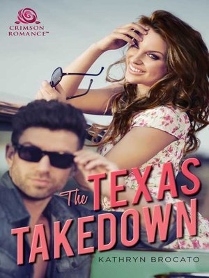 cover image of The Texas Takedown